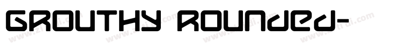 Grouthy Rounded字体转换